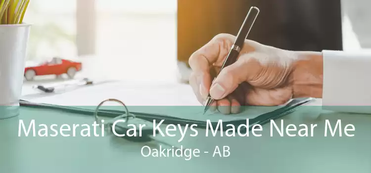 Maserati Car Keys Made Near Me Oakridge - AB