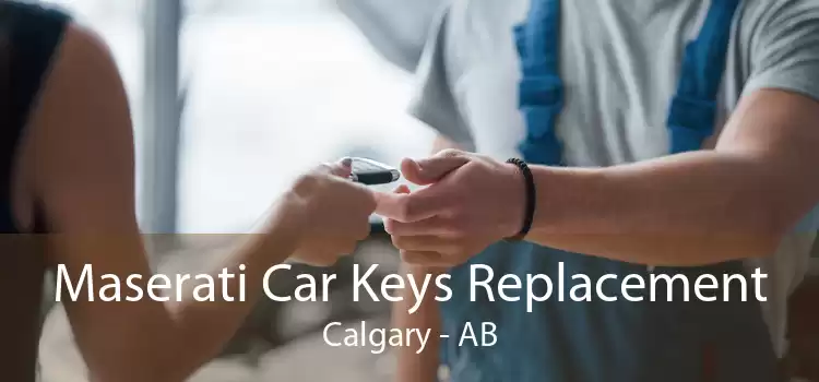 Maserati Car Keys Replacement Calgary - AB