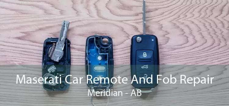 Maserati Car Remote And Fob Repair Meridian - AB
