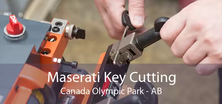 Maserati Key Cutting Canada Olympic Park - AB