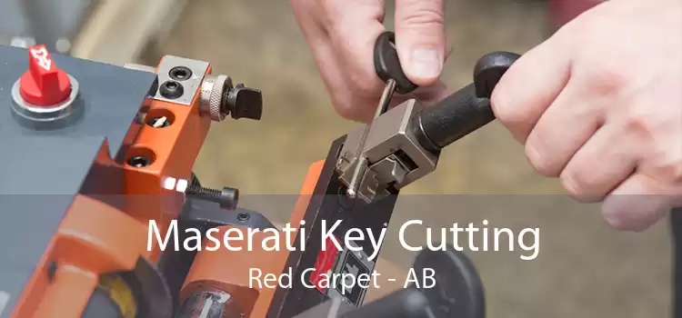 Maserati Key Cutting Red Carpet - AB