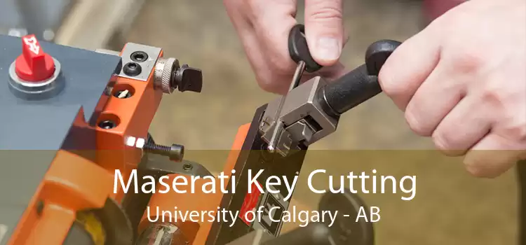 Maserati Key Cutting University of Calgary - AB