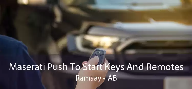 Maserati Push To Start Keys And Remotes Ramsay - AB