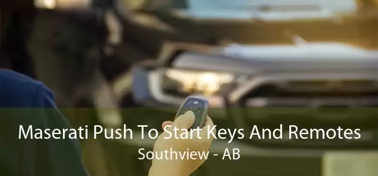 Maserati Push To Start Keys And Remotes Southview - AB