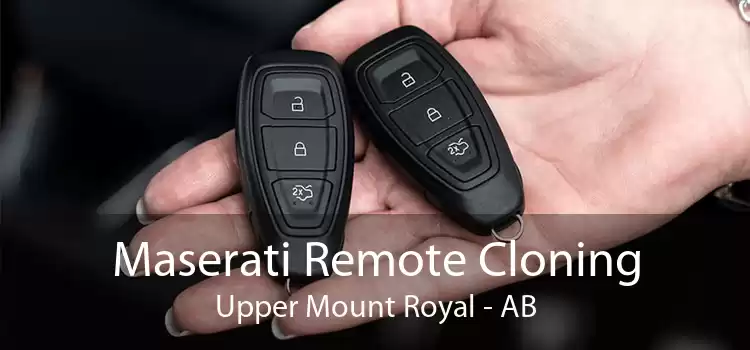 Maserati Remote Cloning Upper Mount Royal - AB