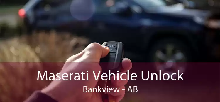 Maserati Vehicle Unlock Bankview - AB