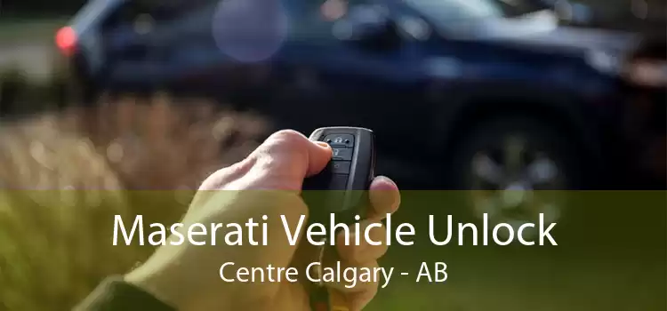 Maserati Vehicle Unlock Centre Calgary - AB