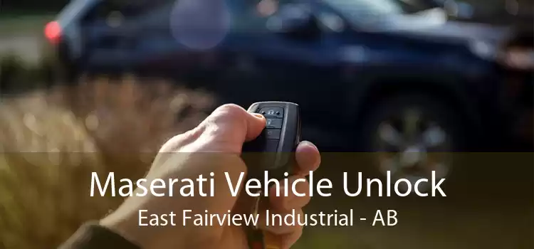 Maserati Vehicle Unlock East Fairview Industrial - AB