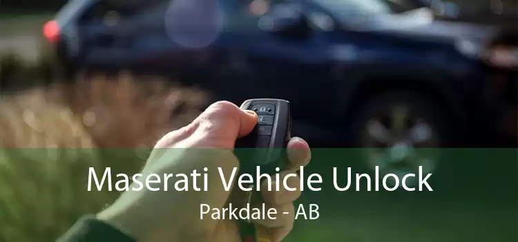 Maserati Vehicle Unlock Parkdale - AB