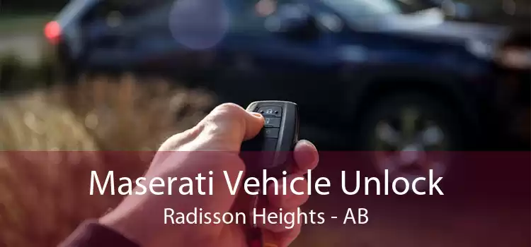 Maserati Vehicle Unlock Radisson Heights - AB