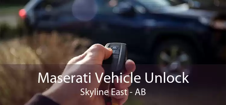 Maserati Vehicle Unlock Skyline East - AB