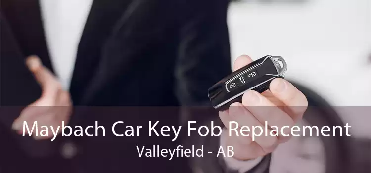 Maybach Car Key Fob Replacement Valleyfield - AB