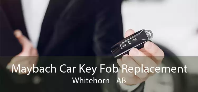Maybach Car Key Fob Replacement Whitehorn - AB