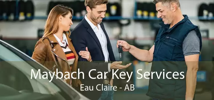 Maybach Car Key Services Eau Claire - AB