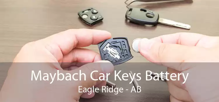Maybach Car Keys Battery Eagle Ridge - AB