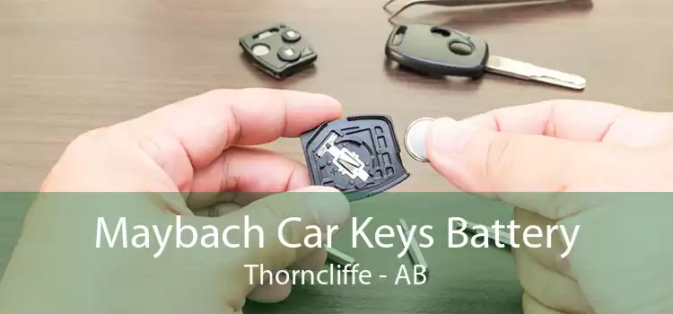 Maybach Car Keys Battery Thorncliffe - AB