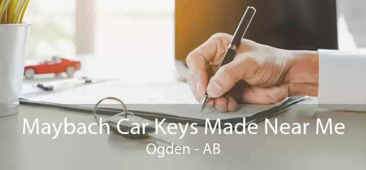 Maybach Car Keys Made Near Me Ogden - AB