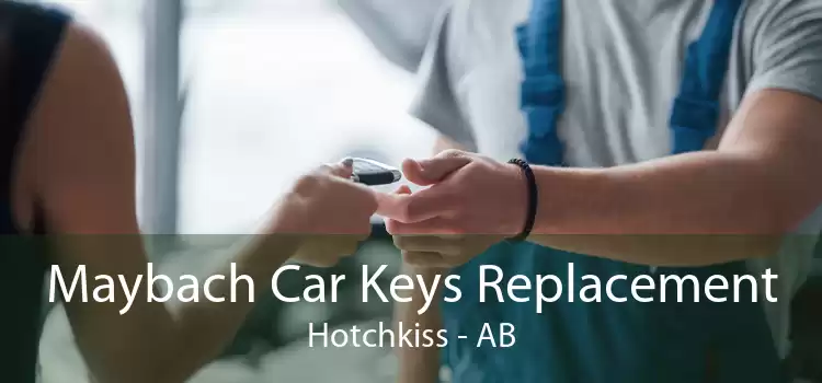 Maybach Car Keys Replacement Hotchkiss - AB