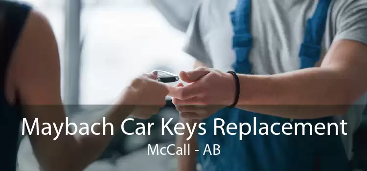 Maybach Car Keys Replacement McCall - AB