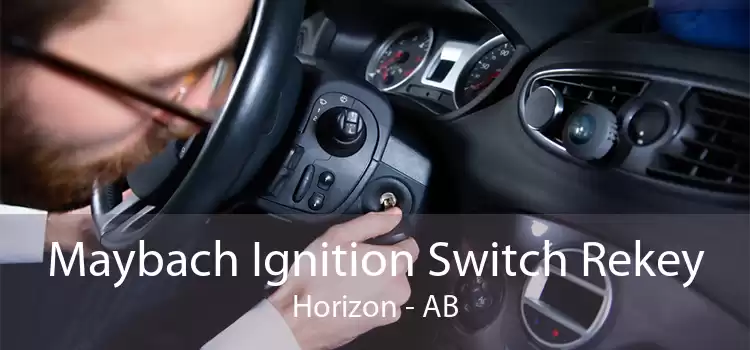 Maybach Ignition Switch Rekey Horizon - AB