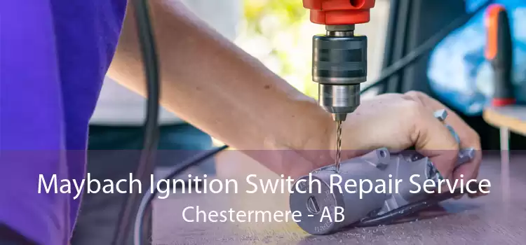Maybach Ignition Switch Repair Service Chestermere - AB