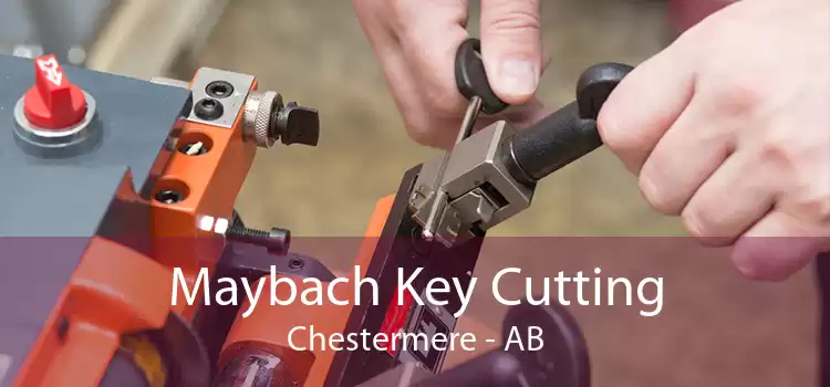 Maybach Key Cutting Chestermere - AB