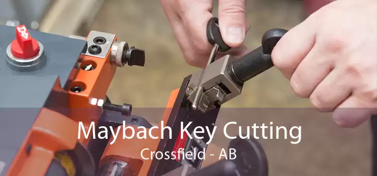 Maybach Key Cutting Crossfield - AB