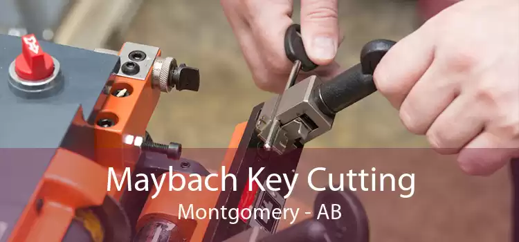Maybach Key Cutting Montgomery - AB
