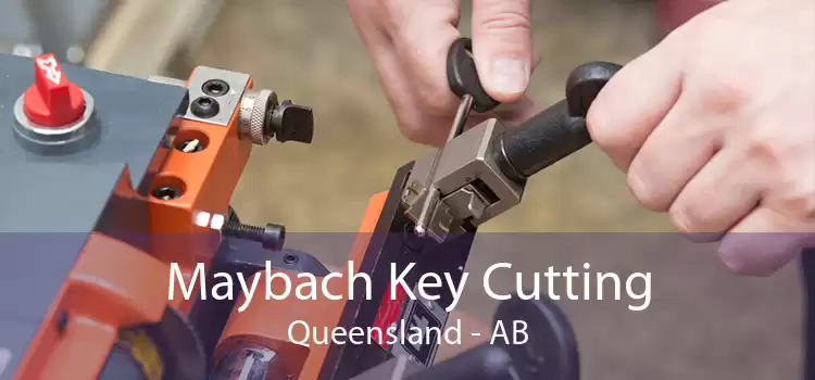 Maybach Key Cutting Queensland - AB