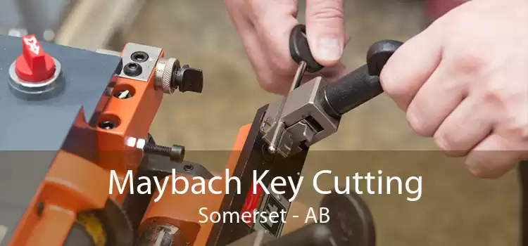 Maybach Key Cutting Somerset - AB