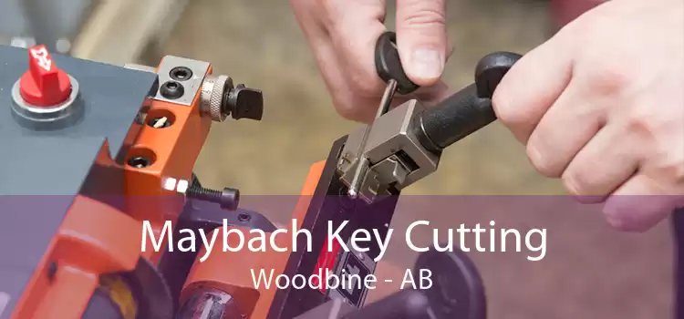 Maybach Key Cutting Woodbine - AB