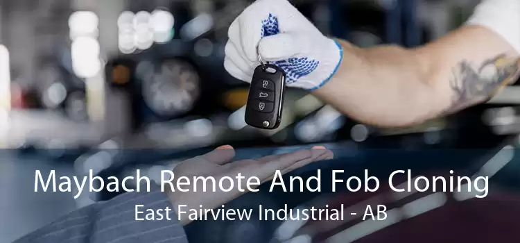 Maybach Remote And Fob Cloning East Fairview Industrial - AB