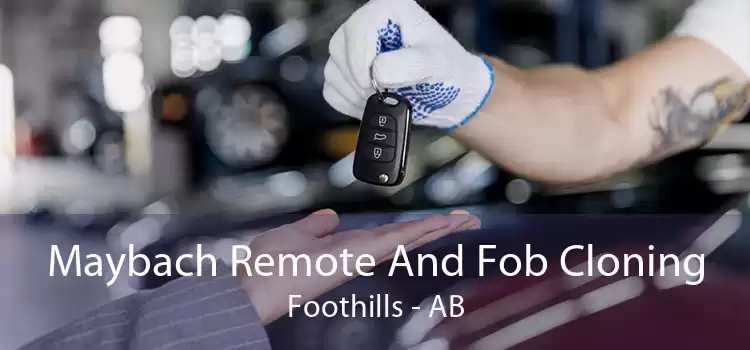 Maybach Remote And Fob Cloning Foothills - AB