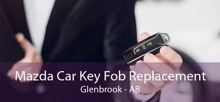 Mazda Car Key Fob Replacement Glenbrook - AB