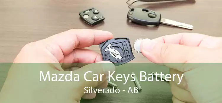 Mazda Car Keys Battery Silverado - AB