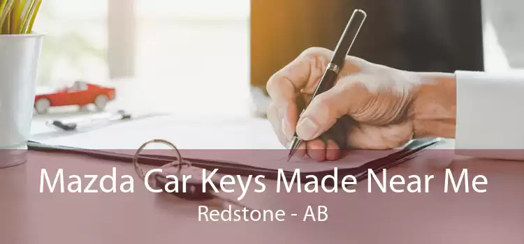 Mazda Car Keys Made Near Me Redstone - AB