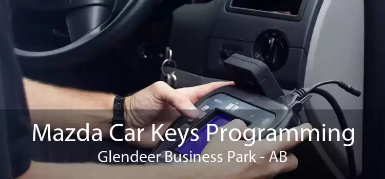 Mazda Car Keys Programming Glendeer Business Park - AB