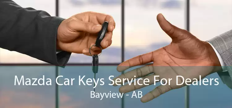 Mazda Car Keys Service For Dealers Bayview - AB