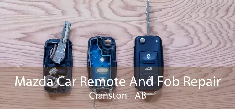 Mazda Car Remote And Fob Repair Cranston - AB