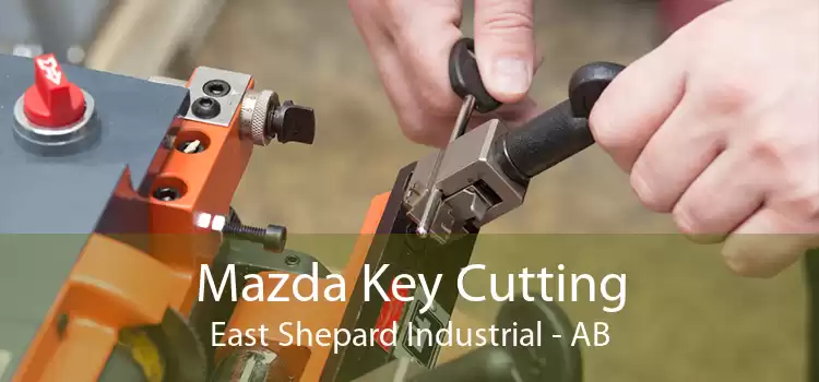 Mazda Key Cutting East Shepard Industrial - AB
