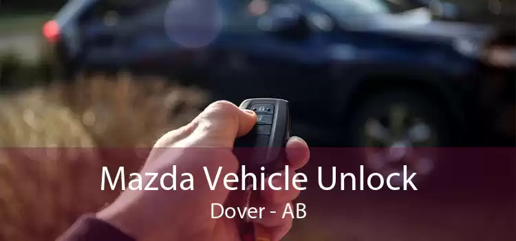 Mazda Vehicle Unlock Dover - AB