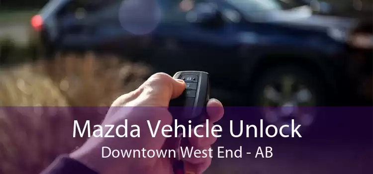 Mazda Vehicle Unlock Downtown West End - AB