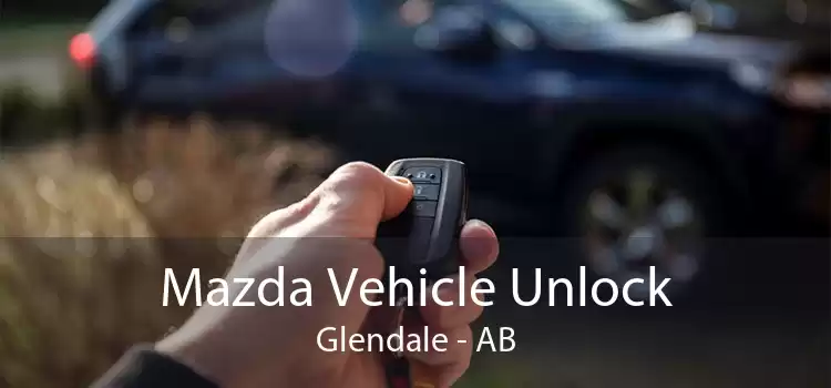 Mazda Vehicle Unlock Glendale - AB
