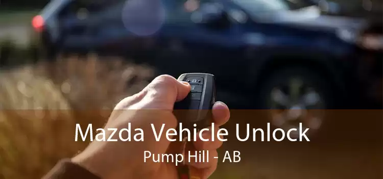 Mazda Vehicle Unlock Pump Hill - AB