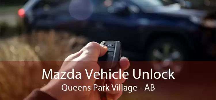 Mazda Vehicle Unlock Queens Park Village - AB
