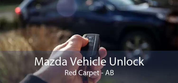 Mazda Vehicle Unlock Red Carpet - AB