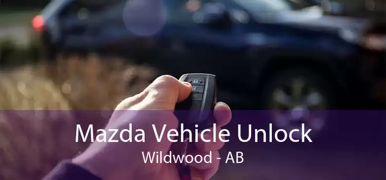 Mazda Vehicle Unlock Wildwood - AB