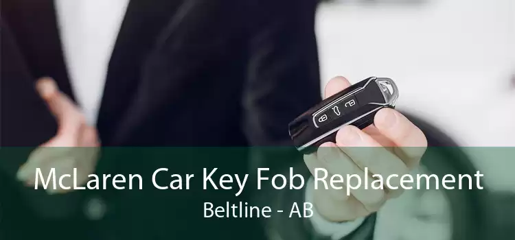 McLaren Car Key Fob Replacement Beltline - AB