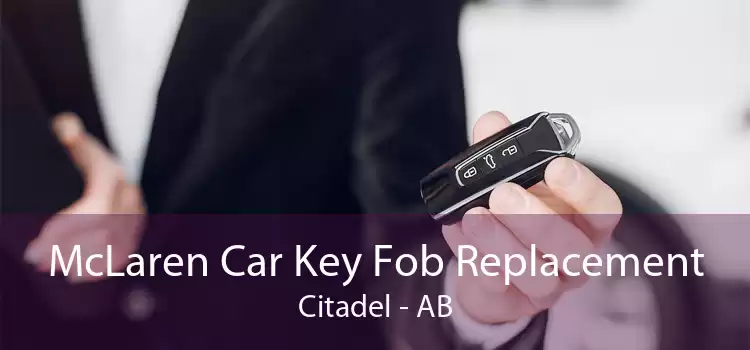 McLaren Car Key Fob Replacement Citadel - AB