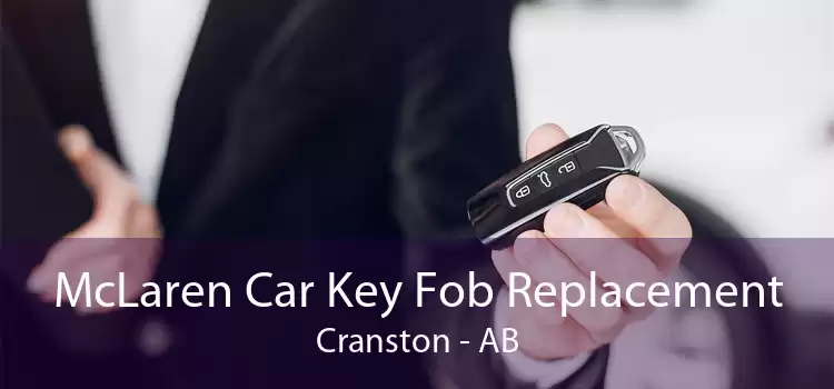 McLaren Car Key Fob Replacement Cranston - AB